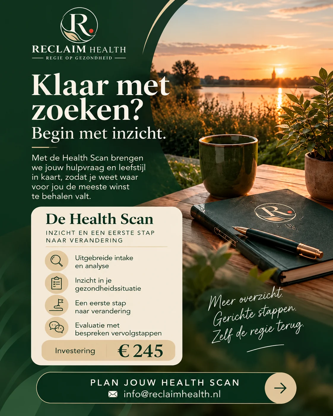 Kaart van de Health Scan: Klaar met zoeken? Begin met inzicht. Met de vier onderdelen en de investering van 245 euro, met een foto van een schrift en een kop thee bij zonsondergang aan het water